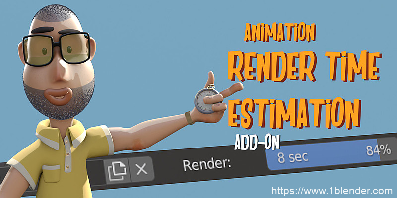 中文版Blender插件-渲染时间计算统计插件Render Time Estimation Add-On V3.2