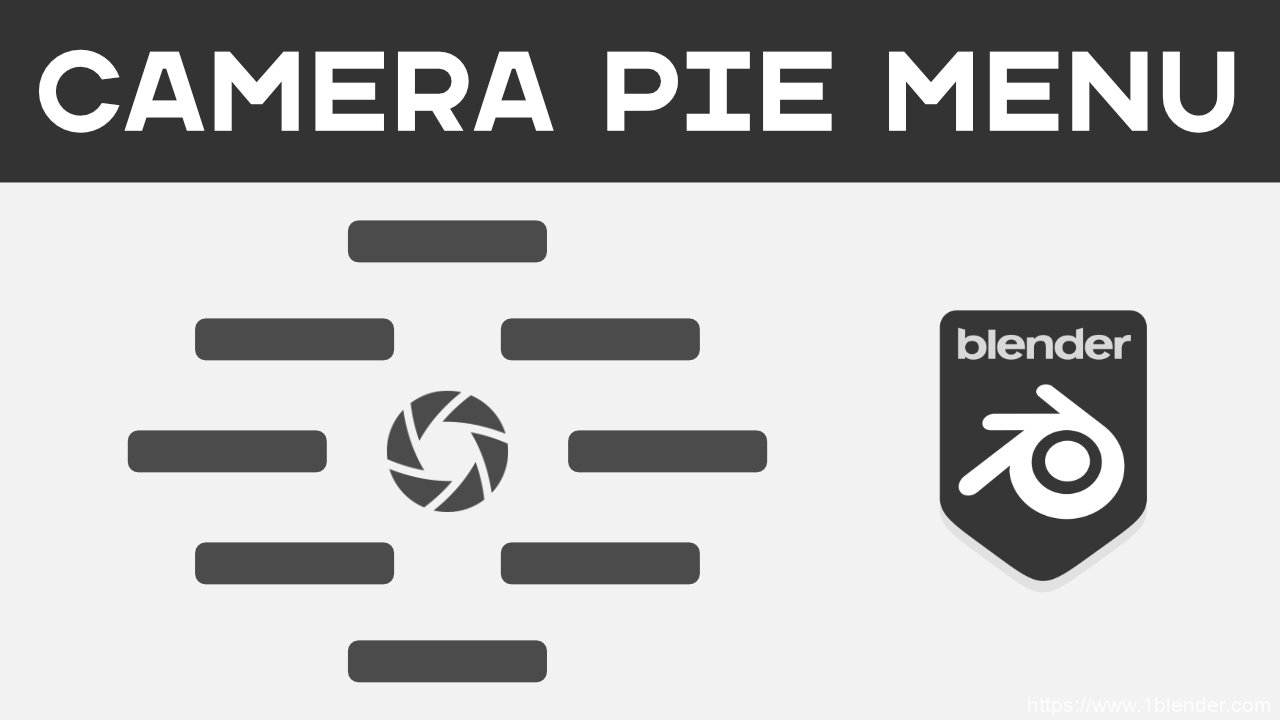 Blender插件-实用摄像机饼菜单操作插件Camera Pie menu v1.2.1