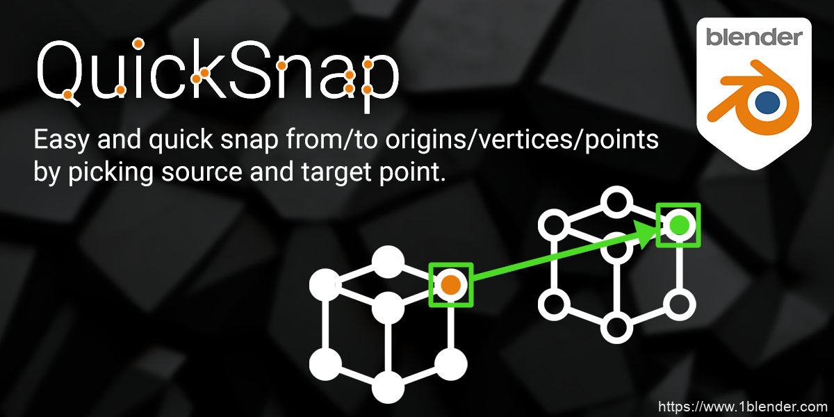 中文汉化-快速捕捉对象/顶点/曲线点Blender插件 QuickSnap V1.2.6